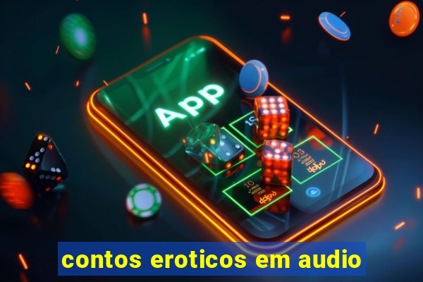 contos eroticos em audio